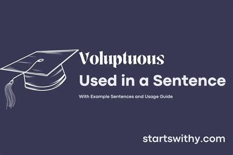 voluptuous in a sentence|Examples of 'Voluptuous' in a Sentence .